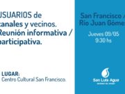 San Luis Agua convocó a productores regantes de San Francisco y Río Juan Gómez