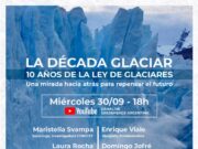 A diez años de la sanción de la ley de los glaciares