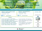 Seminario: opciones tecnológicas para optimizar la producción de nogal, pecán y almendro