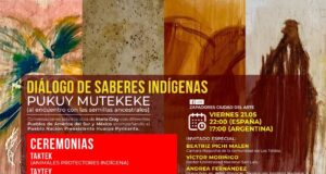Culmina el diálogo de Saberes “Pukuy Mutekeke” del pueblo Huarpe Pynkanta