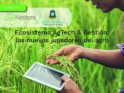 Ecosistema AgTech & Gestión: los nuevos jugadores del agro