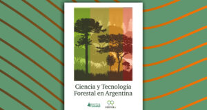 Presentan libro sobre ciencia y tecnología forestal en Argentina