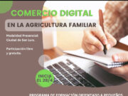 San Luis: Taller en comercio digital en la agricultura familiar