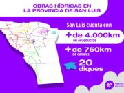 San Luis ya suma más de 4000 kilómetros de acueductos