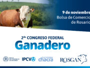 Rosgan presenta su 2°Congreso Federal Ganadero convocando a los número uno del sector