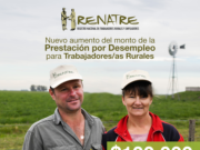 El RENATRE volvió a aumentar la prestación por desempleo para trabajadores rurales a $100.000 a partir de abril