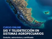 San Luis: curso gratuito y virtual sobre SIG y Teledetección en Sistemas Agropecuarios
