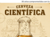 Del laboratorio al vaso: la “Cerveza Científica” tendrá su presentación oficial en Villa Mercedes